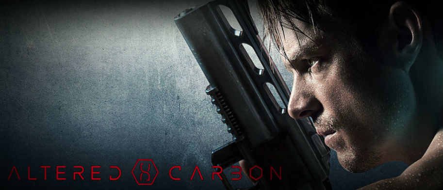 I advise you to see: Altered carbon. - I advise you to look, Modified carbon, Cyberpunk, Fantasy, Netflix, Video, Longpost