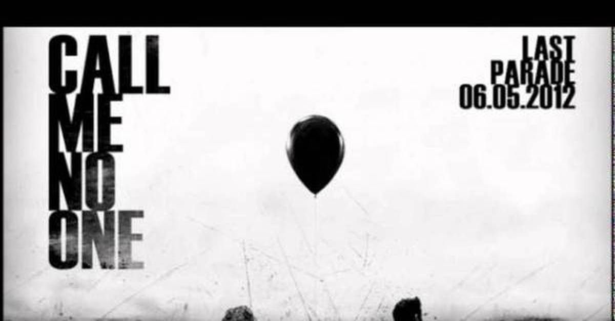 World is calling us. Call me no one - last Parade (2012). Call me please песня-.