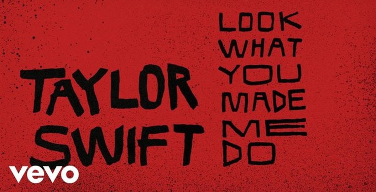 I look it is песня. Taylor Swift look what you made me do. Тейлор Свифт look what you made me. Look what you made me do. Lyrics look what you made me do.