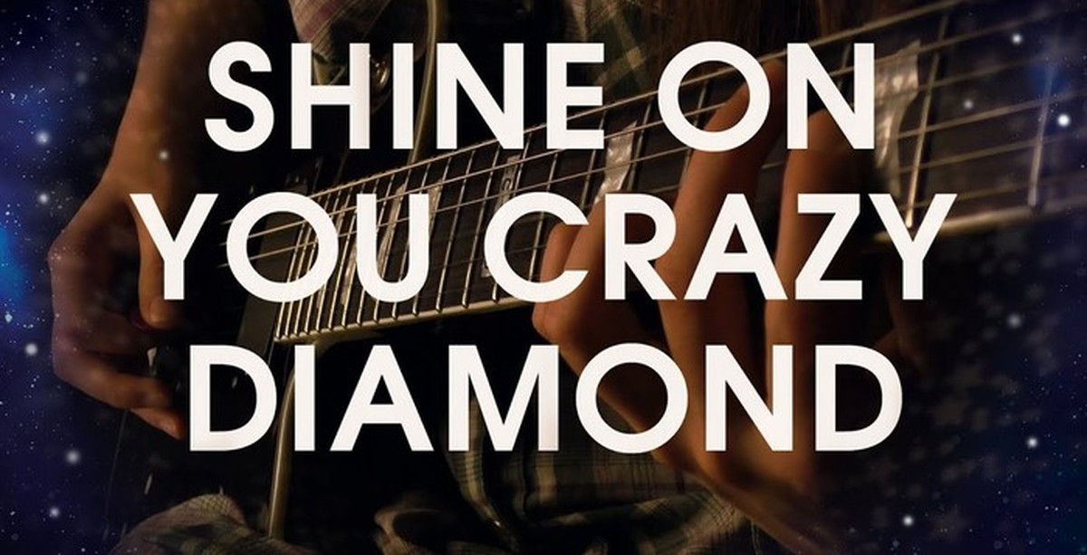 Shine on your crazy. Shine on you Crazy Diamond Пушной.